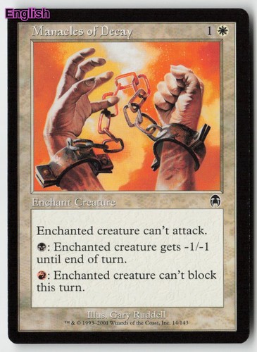 Mtg manacles decay - of,